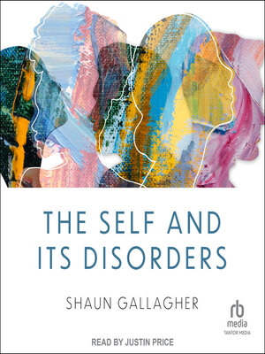 cover image of The Self and its Disorders